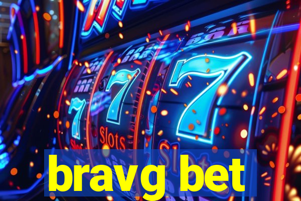 bravg bet